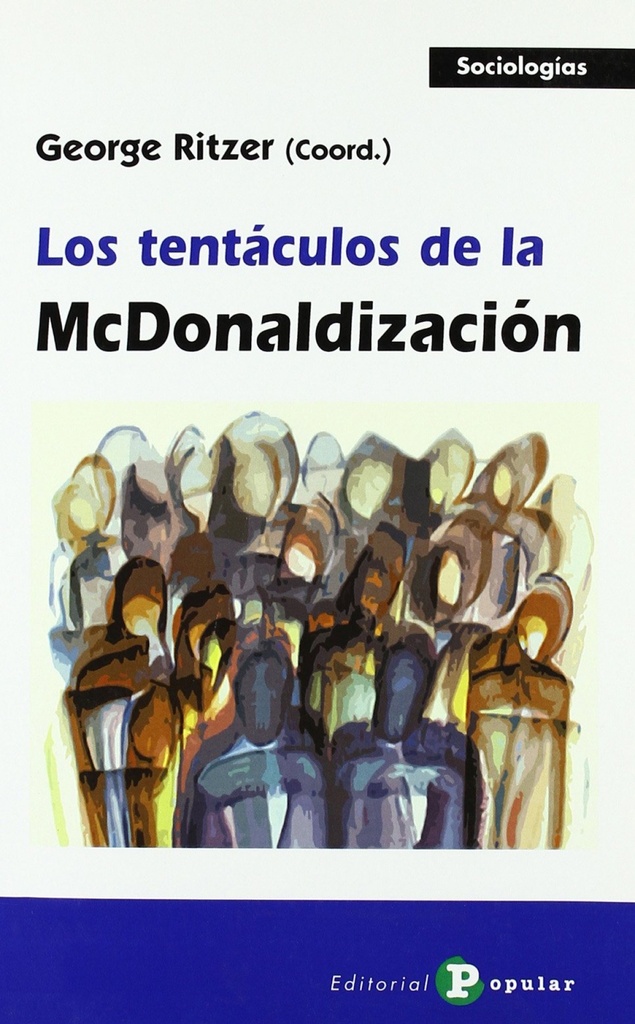 Los tentáculos de la McDonalización