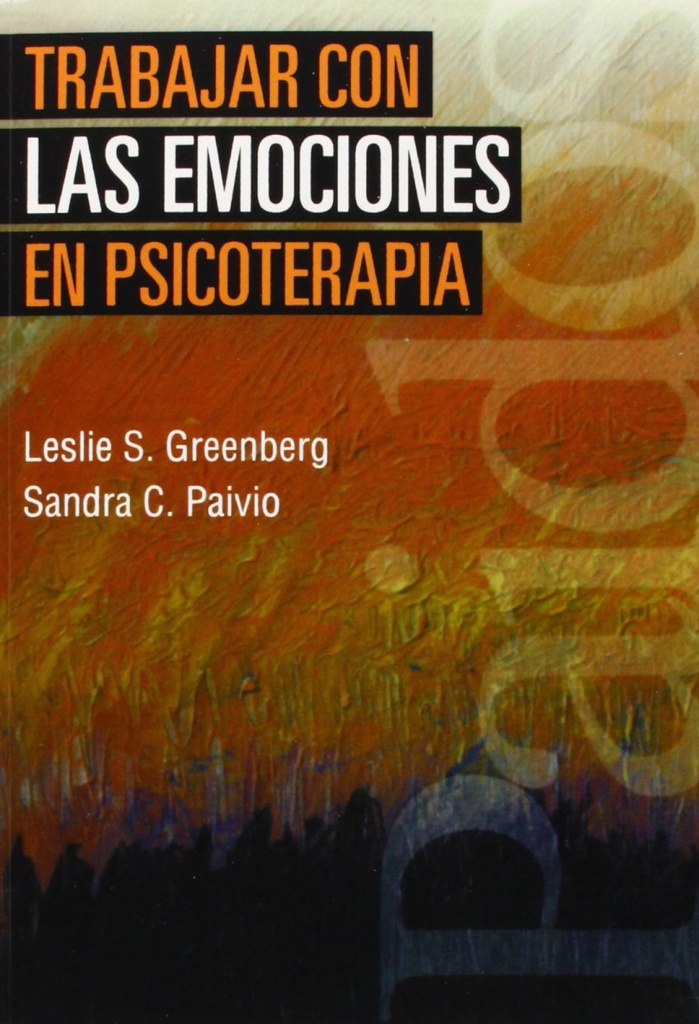 Trabajar con las emociones en psicoterapia