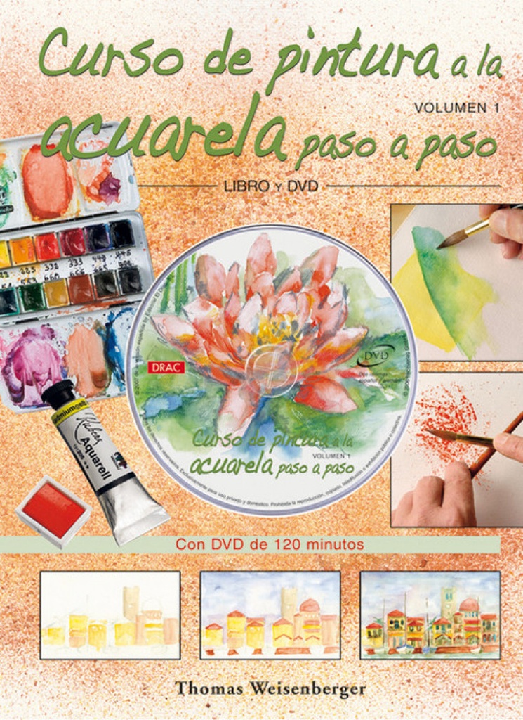 Curso de pintura a la acuarela paso a paso. libro y dvd