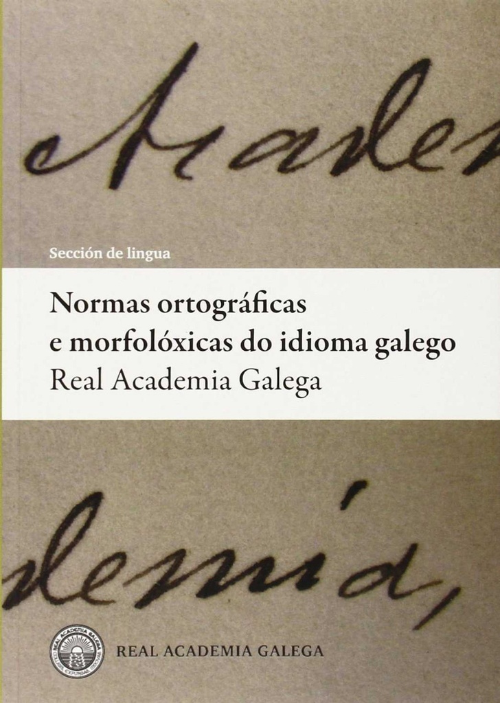 Normas ortográficas e morfolóxicas do idioma galego