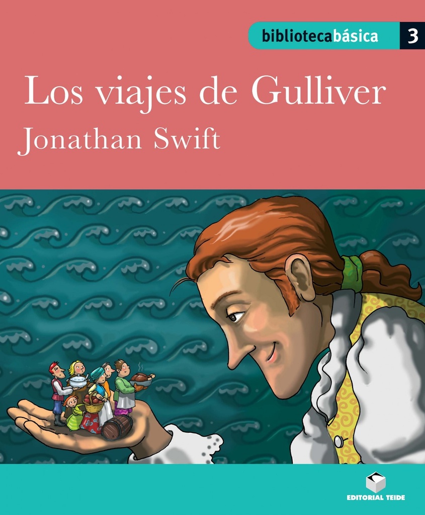 Biblioteca Básica 03 - Los viajes de Gulliver