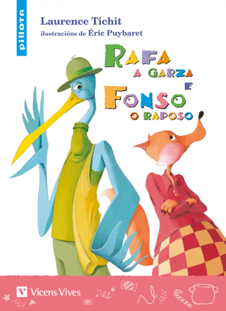 rafa a garza e fonso o raposo (pillota +6 anos)