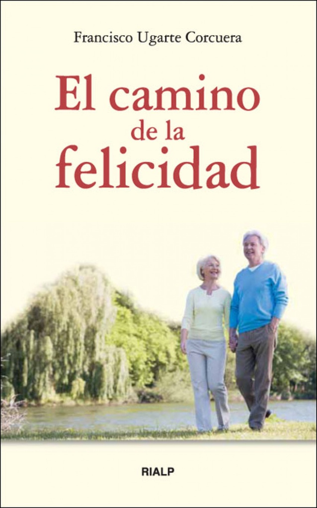 El camino de la felicidad