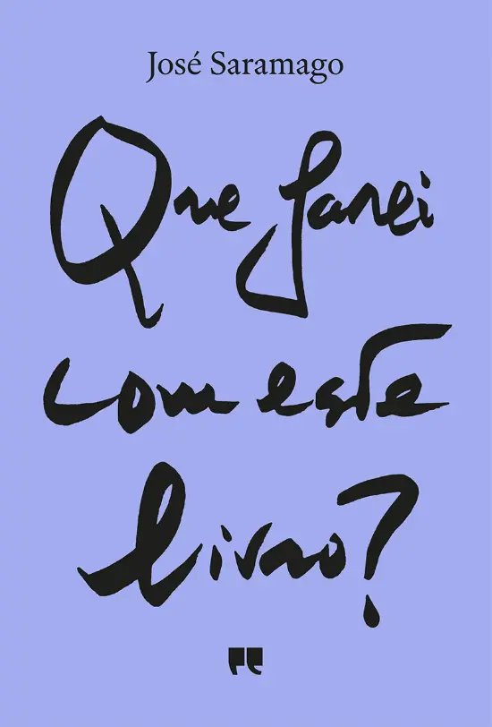 Que farei com este livro?