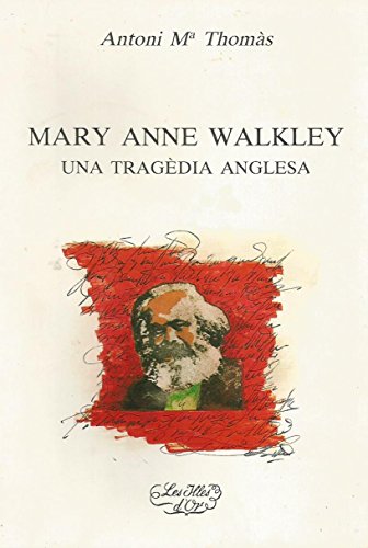 MARY ANNE WALKLEY, UNA TRAGEDIA