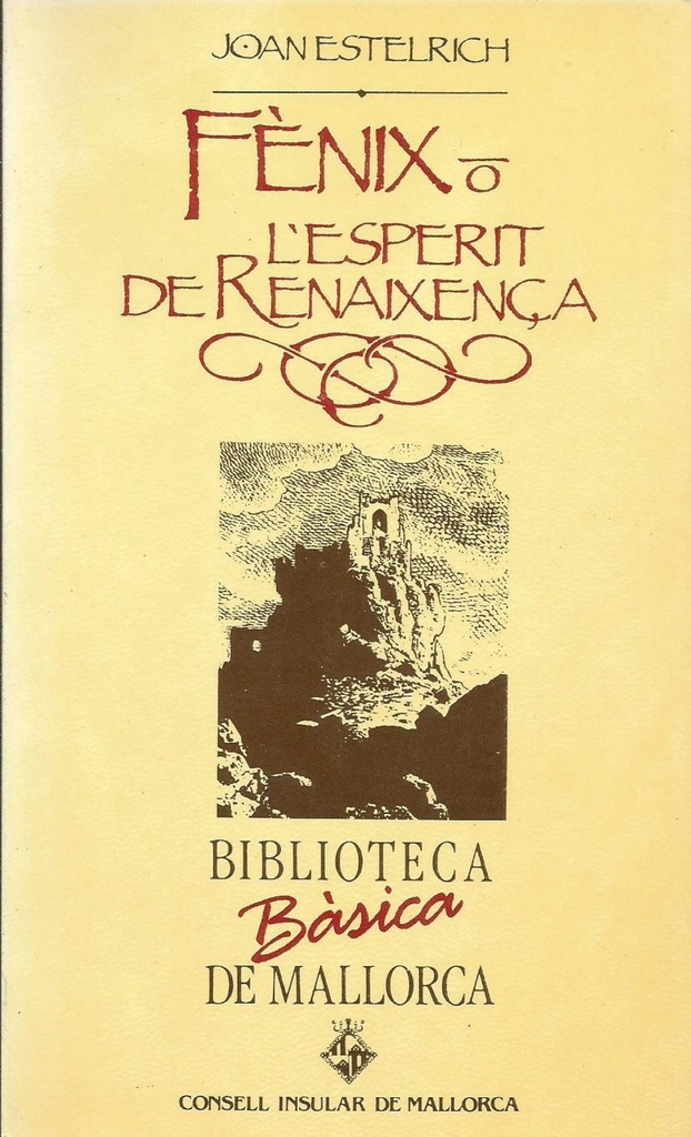 FENIX O L'ESPERIT DE RENAIXENçA (BBM)