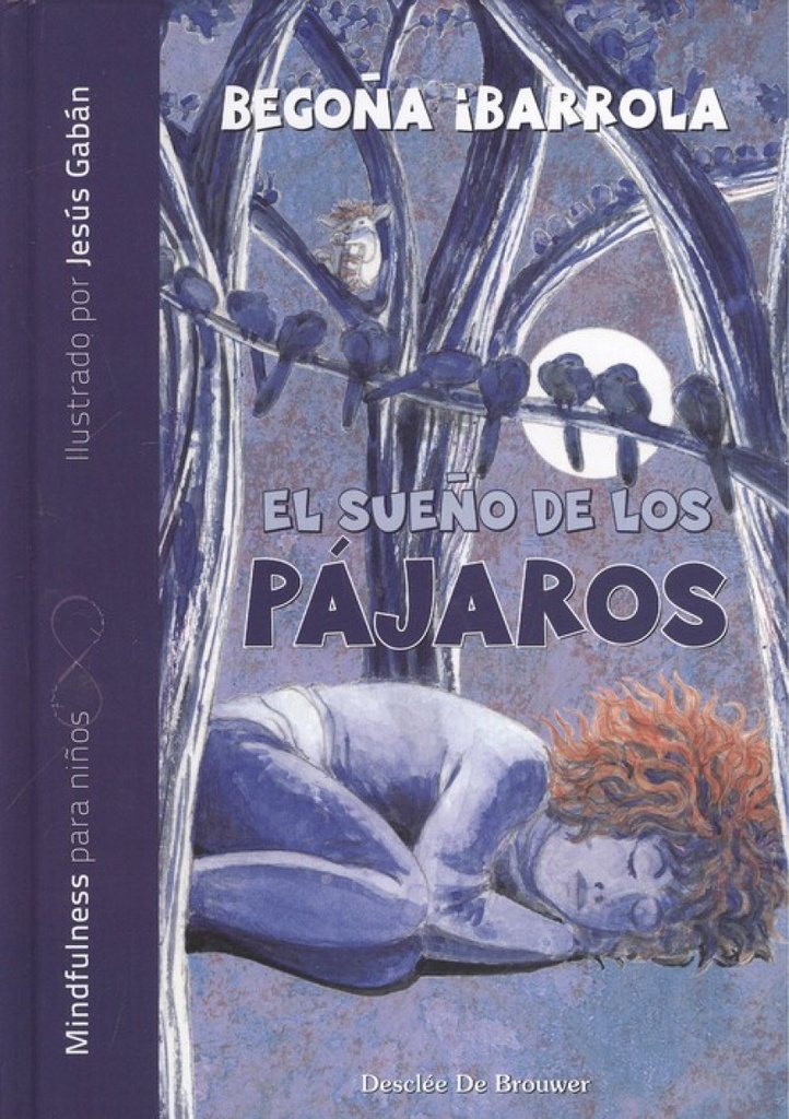 EL SUEÑO DE LOS PÁJAROS
