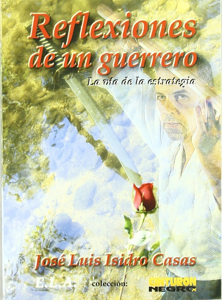 REFLEXIONES DE UN GUERRERO
