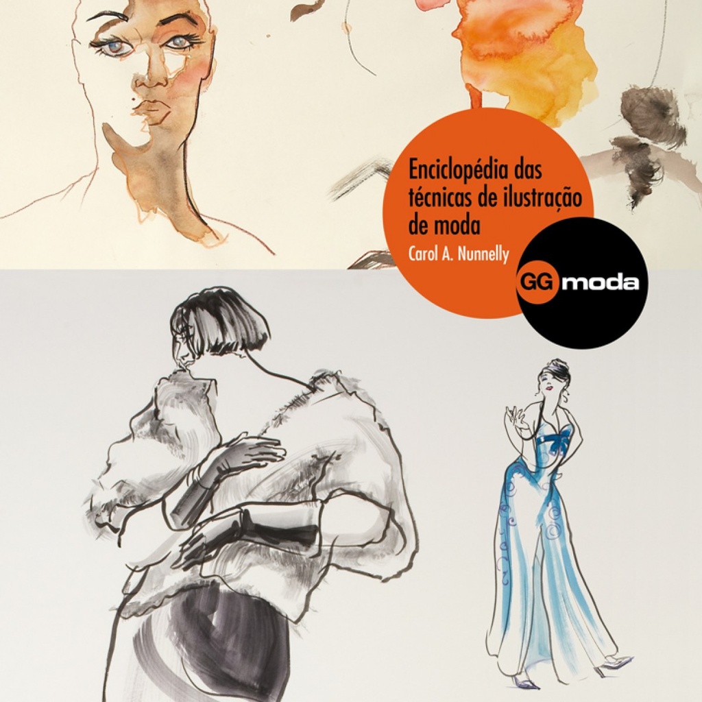 Enciclopédia das técnicas de ilustraÇao de moda