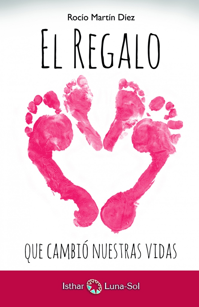 El Regalo que cambió nuestras vidas