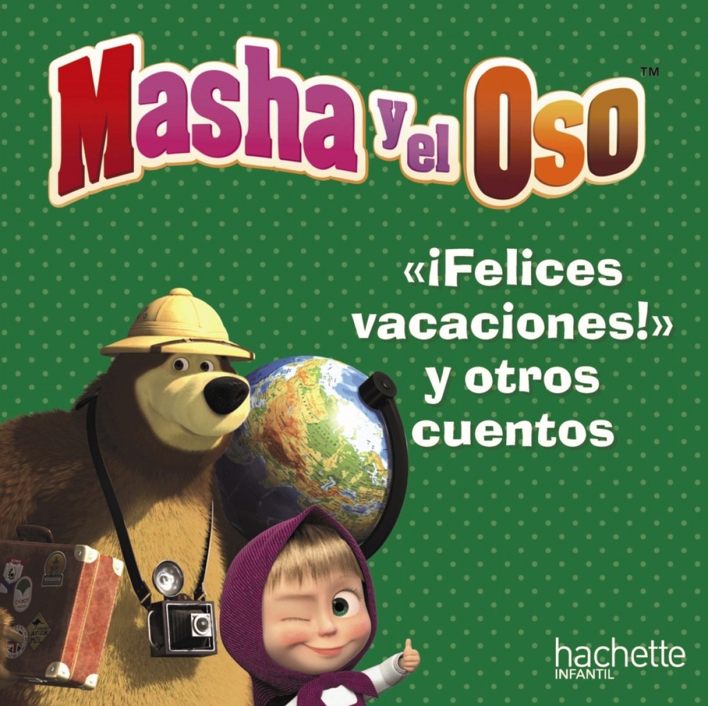 'Felices vacaciones, Oso', y otros cuentos