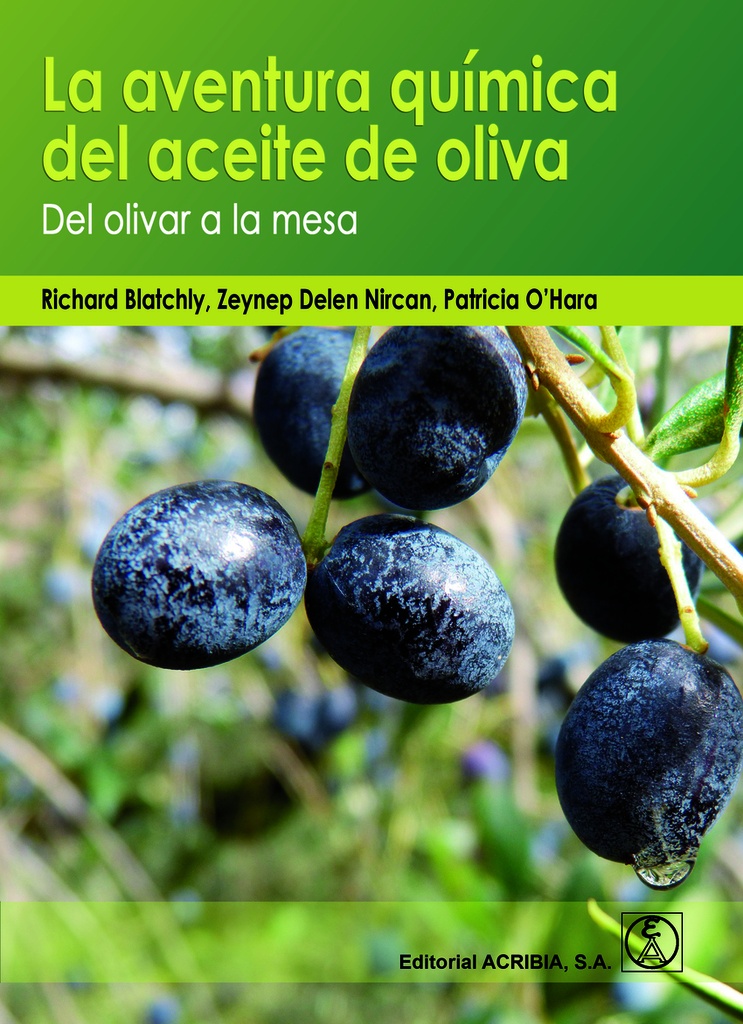 La aventura química del aceite de olva: del olivar a la mesa