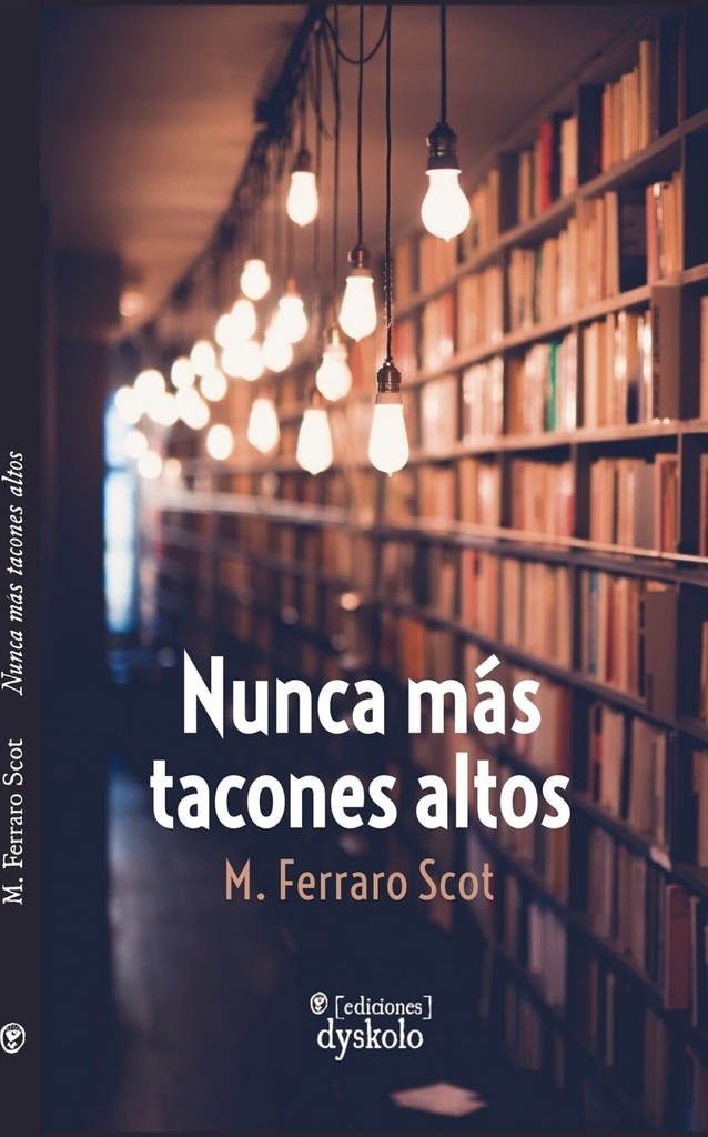Nunca más tacones altos