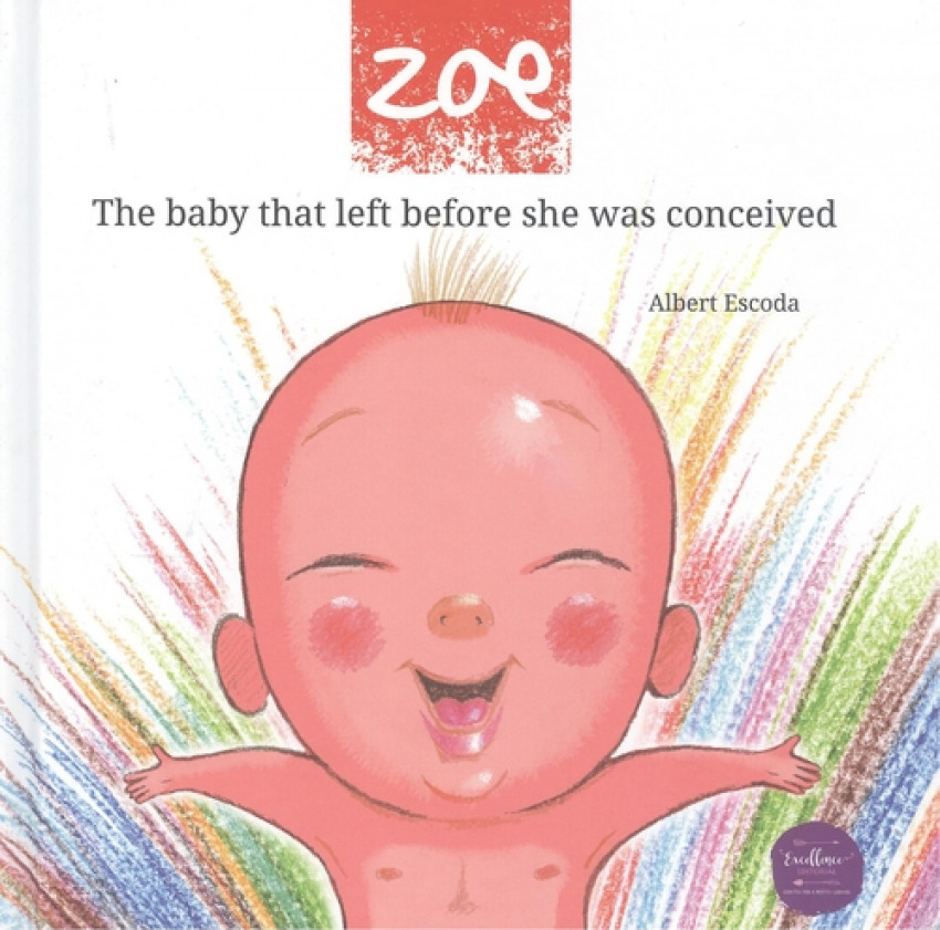 Zoe the baby that left before she was conceived