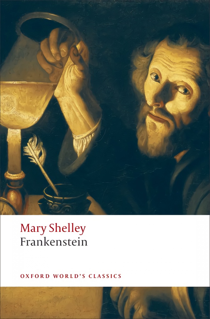 Oxford Worlds Classics: Frankenstein