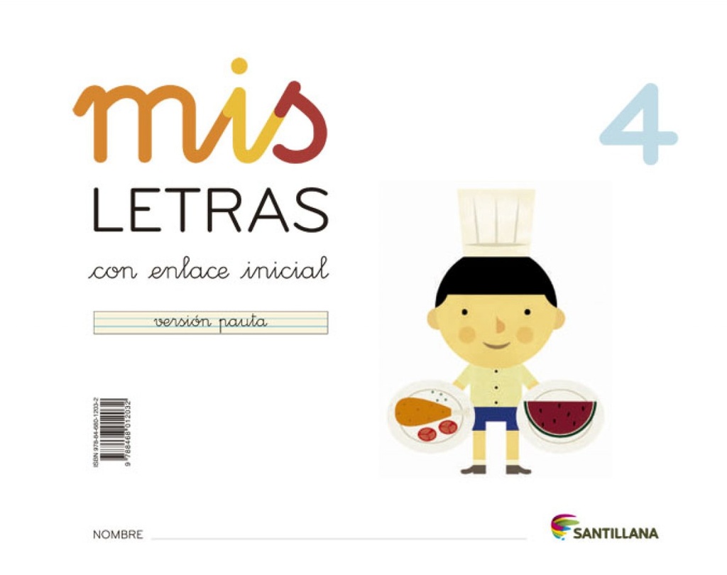 MIS LETRAS 4 (CUAD+CUENTO) 2013 LECTOESCRITURA