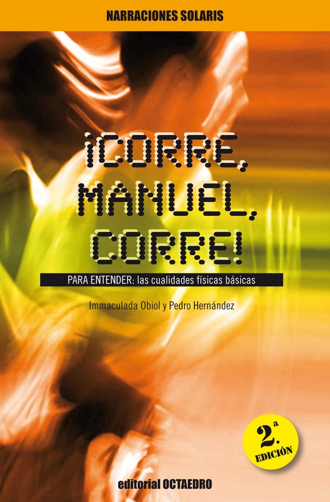 Corre, Manuel, corre