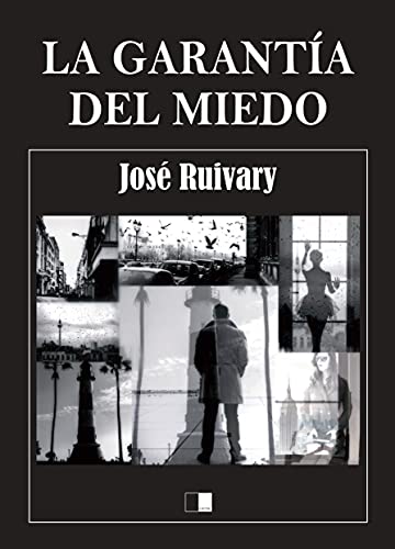 LA GARANTÍA DEL MIEDO