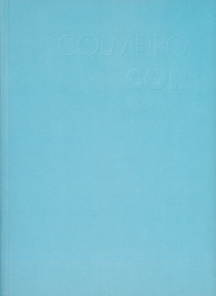 COLMEIRO. COR E SENTIMENTO