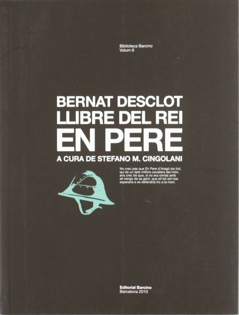 BERNAT DESCLOT LLIBRE DEL REI EN PERE