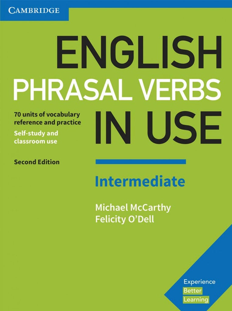 English Phrasal Verbs in Use Intermediate with Key Second Edition