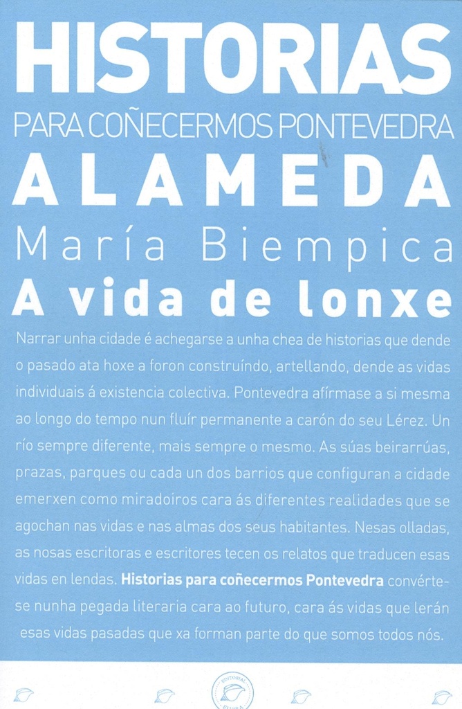 A vida de lonxe