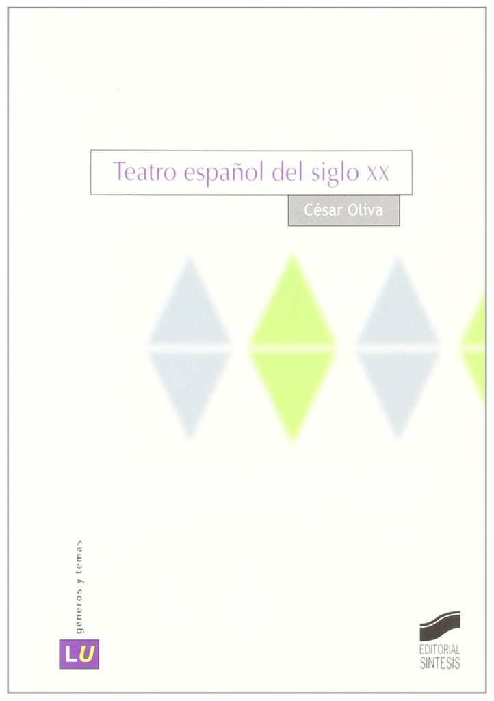 TEATRO ESPAÑOL DEL SIGLO XX