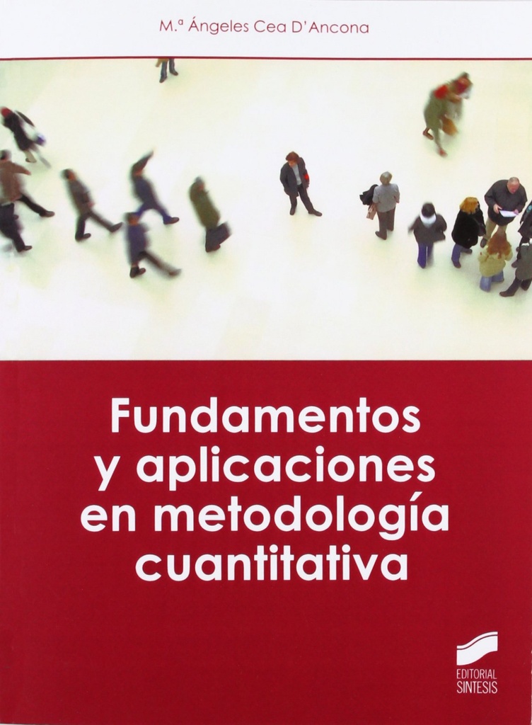 FUNDAMENTOS Y APLICACIONES EN METODOLOGIA CUANTITATIVA