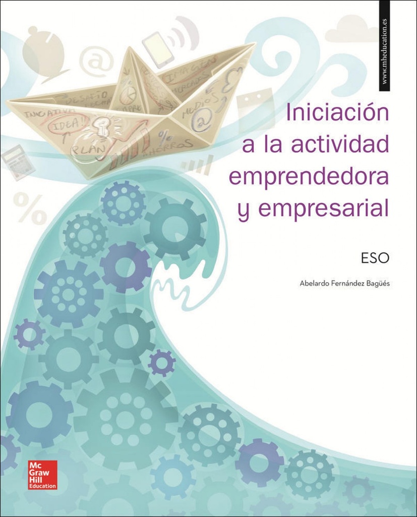 INICIACION A LA ACTIVIDAD EMPRENDEDORA Y EMPRESARIAL ESO