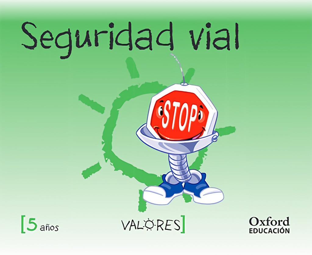 Educación en Valores 5 años. Seguridad vial