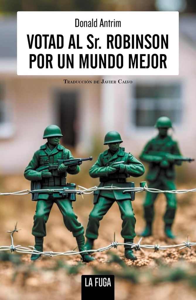 Votad al Sr. Robinson por un mundo mejor