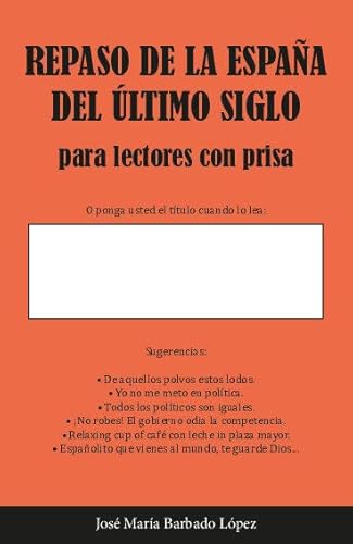 Repaso de la España del último siglo