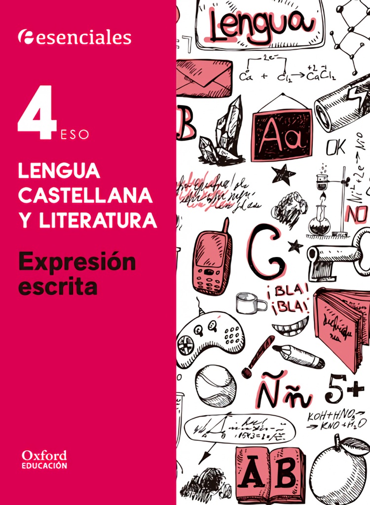 Esenciales Oxford. Lengua Castellana y Literatura 4.º ESO. E