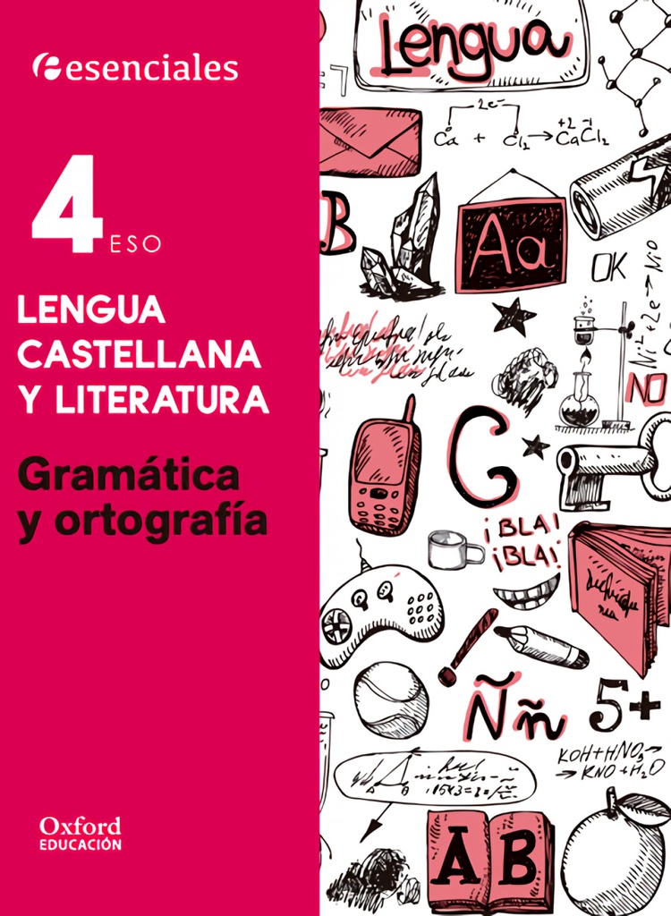 Esenciales Oxford. Lengua Castellana y Literatura 4.º ESO. G