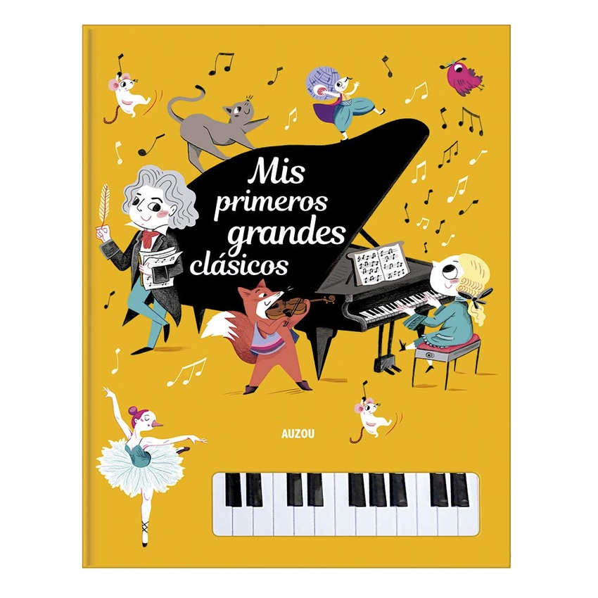 Libro piano. Mis primeros grandes Clásicos