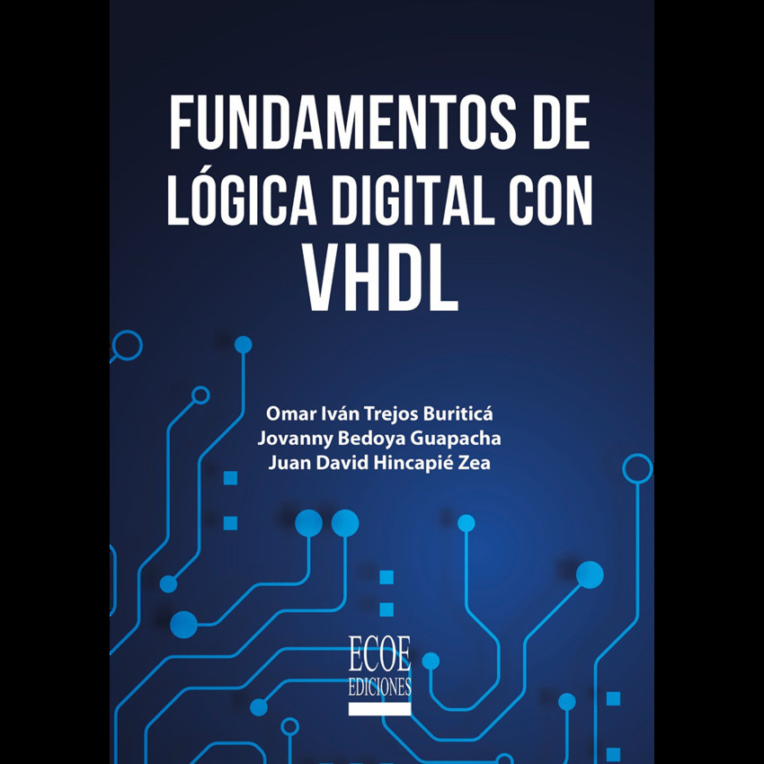 Fundamentos de lógica digital con VDHL