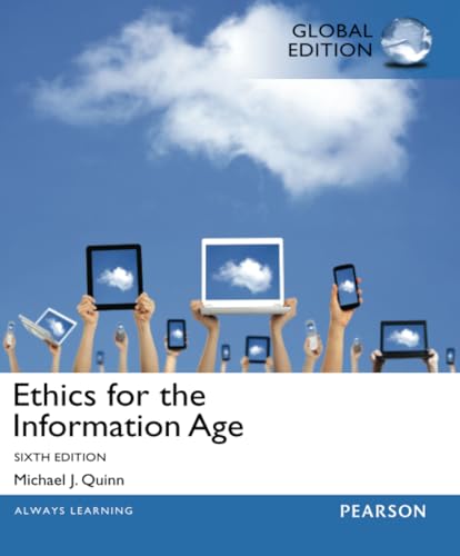 Ethics for the information Age 6th.ed.