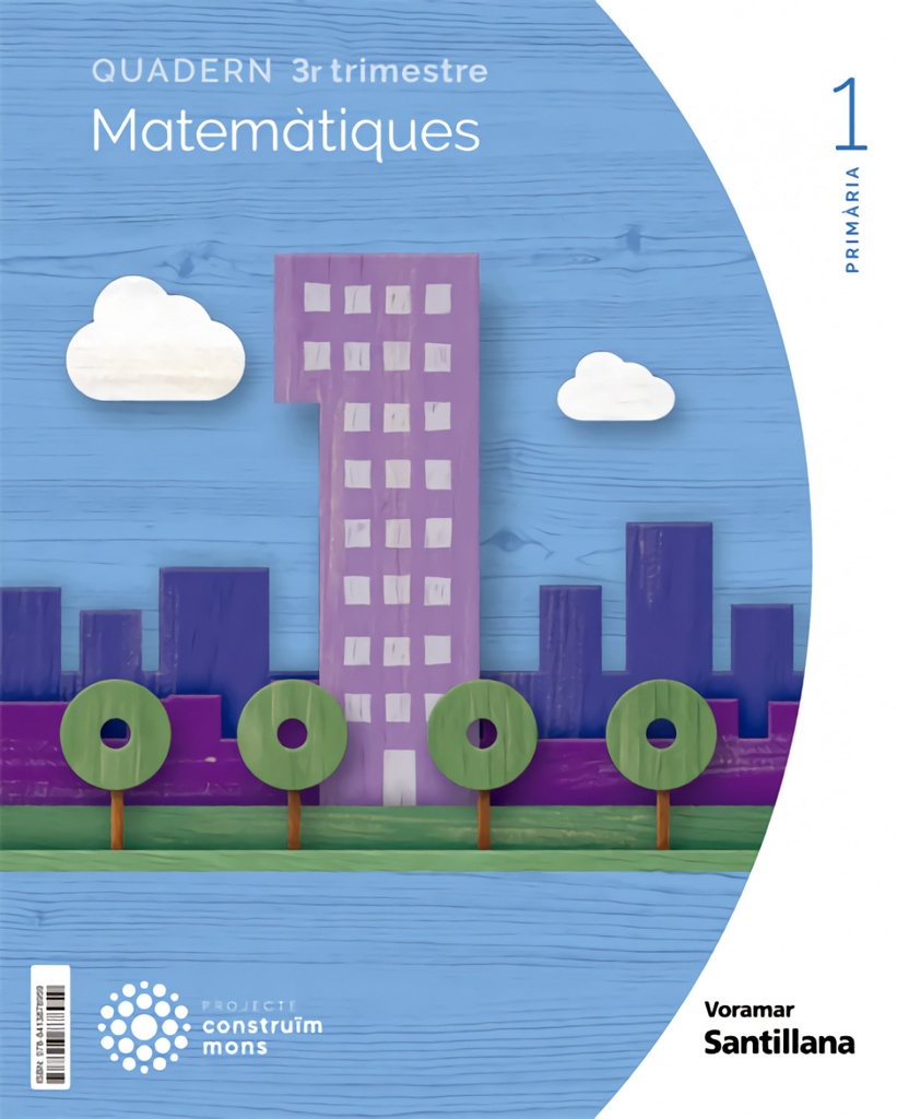 QUADERN MATEMATIQUES 3-1R.PRIMARIA. CONSTRUINT MONS. VALENCIA 2022