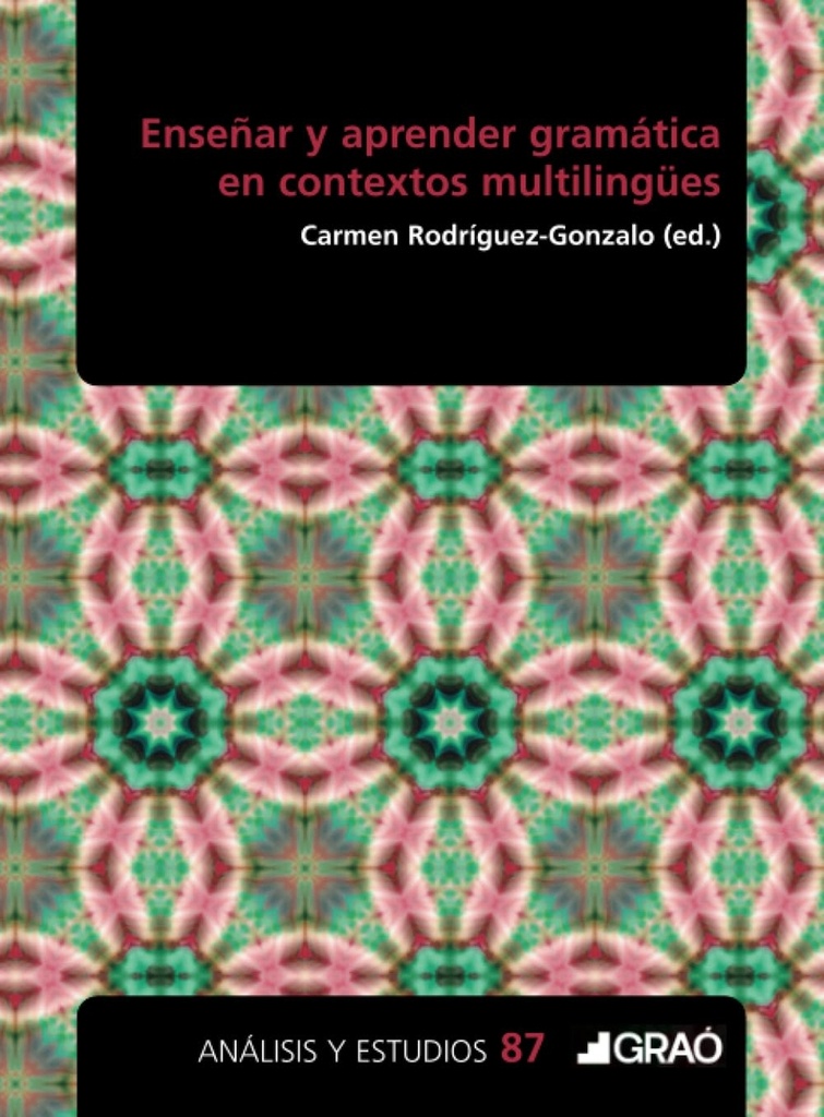 Enseñar y aprender gramática en contextos multilingües