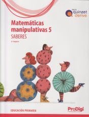 MAT MANIP 5 SABERES QUINZ DERIVE PRODIGI