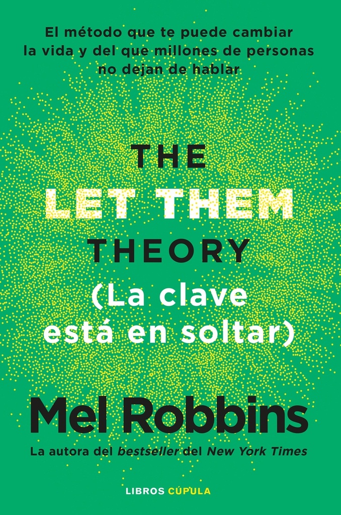 The Let Them Theory. La clave está en soltar