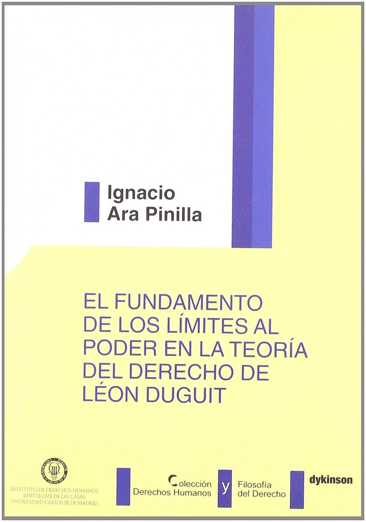 El Fundamento de los Límites al poder en la teoría del derecho de León Duguit