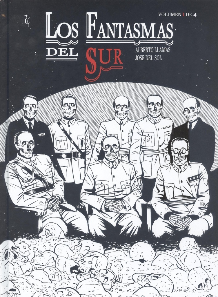 FANTASMAS DEL SUR. VOL 1