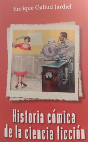 HISTORIA COMICA DE LA CIENCIA FICCION