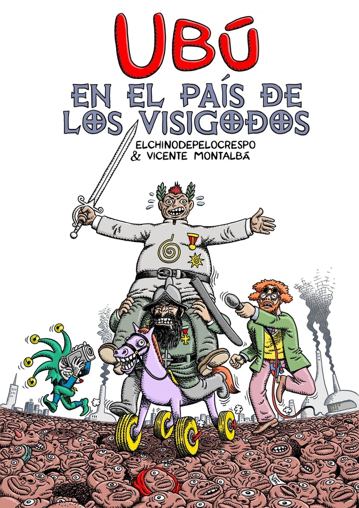 Ubú en el país de los visigodos