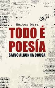 (G).TODO E POESIA:SALVO ALGUNHA COUSA.(MORGANTE).(MUDANZAS)