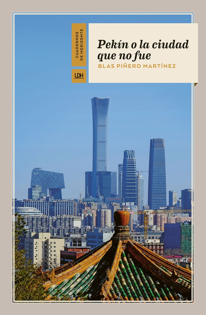 Pekín o la ciudad que no fue