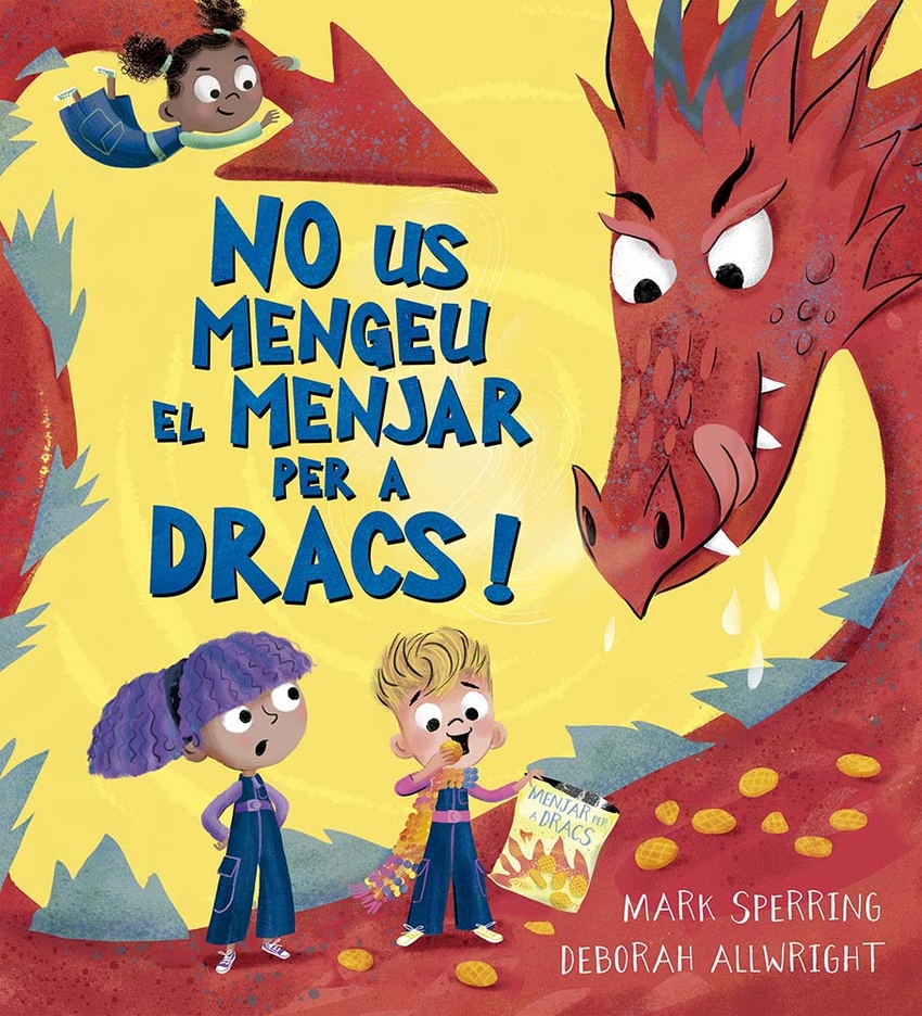 No us mengeu el menjar per a dracs!