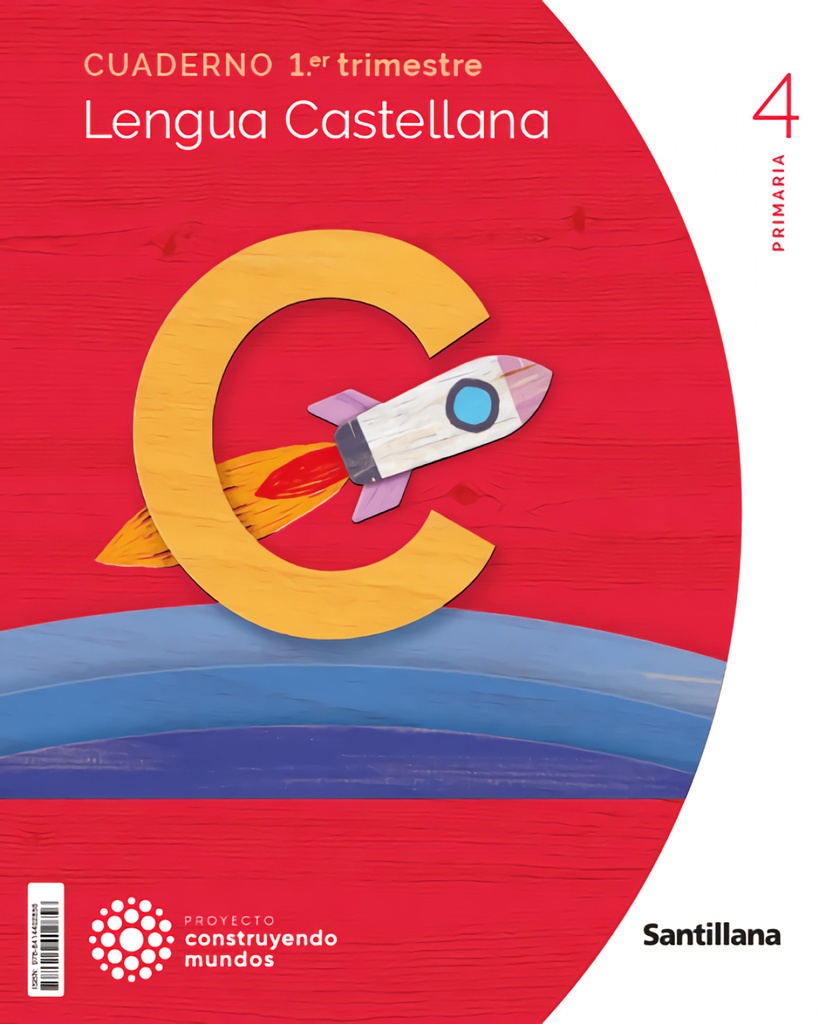 CUADERNO LENGUA 1-4ºPRIMARIA. CONSTRUYENDO MUNDOS 2023