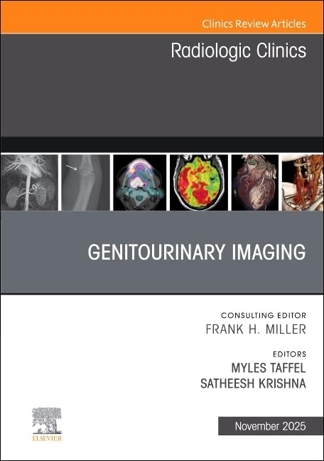Genitourinary imaging, an issue of radiologic clinics
